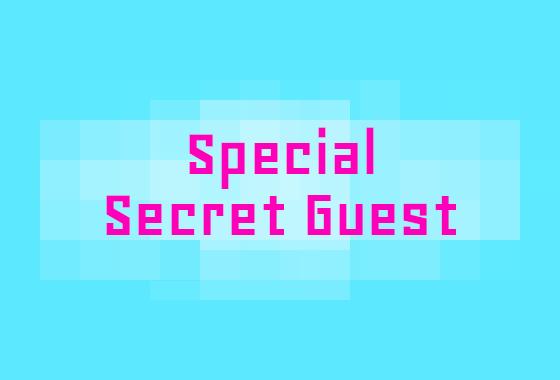 Special Secret Guest